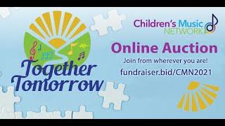 Children's Music Network Together Tomorrow 2021 Online Auction