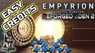 Quick Way to Galactic Riches | Empyrion Reforged Eden 2