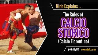 The Rules of Calcio Storico (Calcio Fiorentino) - EXPLAINED!