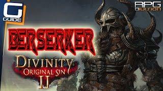 DIVINITY ORIGINAL SIN 2 - ULTIMATE DUAL WIELD BERSERKER BUILD