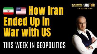  How Iran Ended Up In War With US | This Week In Geopolitics