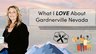 What I LOVE About Living In Gardnerville Nevada