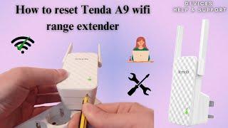 Reset Tenda A9 wifi range extender within 2 minutes | Resetting Tenda A9 wifi range extender