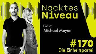 Nacktes Niveau #170 – Die Einheitspartei / Nacktes Niveau