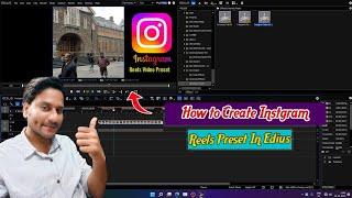 How To Create Instagram Reels Video In Edius X // How To Create Instagram Reels Preset In Edius X,11