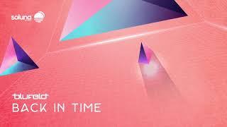 Blufeld - Back in Time [Soluna Music]
