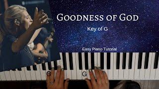 Goodness of God (Key of G) Easy Piano Tutorial