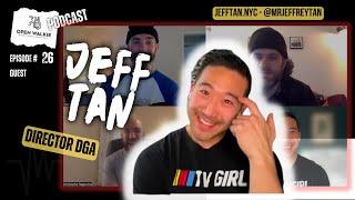 Ep. 26 Jeff Tan - Director DGA - Open Walkie Podcast - Stories from Freelancers