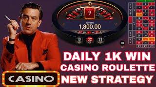 CASINO ROULETTE NEW STRATEGY DAILY 1K WIN ONLINE EARN GAME REAL MONEY GAME