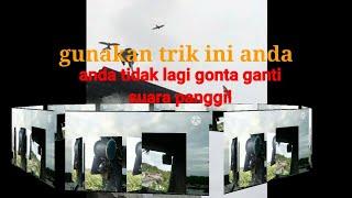 gunakan trik ini anda tidak perlu gonta ganti suara panggil