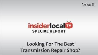 Best Transmission Repair Shop Near Geneva, IL | Tri-City Transmission's Owner Interview