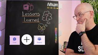 Top Lessons Learned: Microsoft Teams Chats & Channels - COMBINED