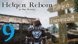 SKYRIM MOD: Helgen Reborn #9 | Let's Play