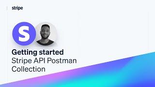 Getting Started with Stripe Postman