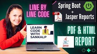 Spring Boot + Jasper Report | Example | Learn Code With Sankalp