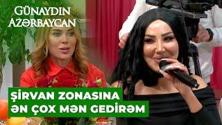 Günaydın Azərbaycan | Kəmalə Günəşlidən iddialı çıxış | Yaşıdlarım arasında "Toylar kraliçası" mənəm