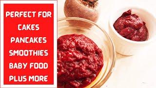 HOW TO MAKE BEETROOT PUREE |  BEETS PUREE FOR FOOD, BAKES & DRINKS | MUMMY'S YUM