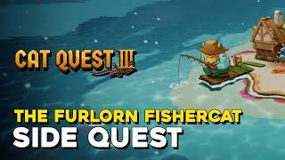 Cat Quest 3 The Furlorn Fishercat Side Quest Guide (All Fish Locations)