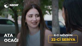 Ata Ocağı (6-cı Mövsüm 22-ci Seriya)