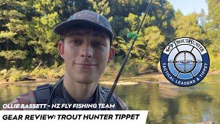 Trout Hunter Tippet Review by Ollie Bassett