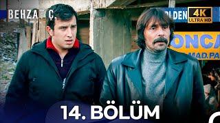 Behzat Ç. 14. Bölüm (4K)