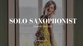 Robyn Taylor - Solo Saxophonist