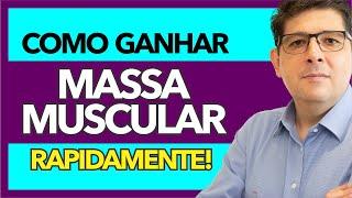 Como ganhar Massa Muscular Rápido | Dr Juliano Teles