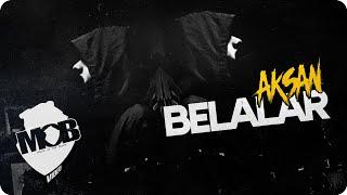 Aksan - Belalar