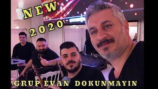 Grup Evan - Dokunmayin