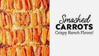 Ranch Smashed Baby Carrots With Parmesan