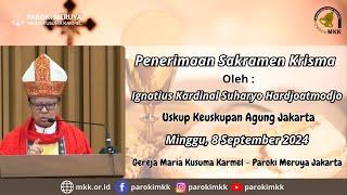 Penerimaan Sakramen Krisma - Minggu, 8 September 2024 - 16.00