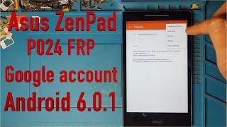 Asus ZenPad P024 6 0 1 FRP Google account bypass