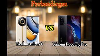 Kaum Mendang Mending boleh liat ini, REALME 11 PRO + VS Xiaomi Poco F5 Pro INDONESIA 