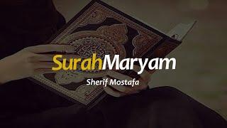 Quran Surat Maryam by Sherif Mostafa