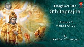 Bhagavad Gītā Chanting | Sthitaprajña | Chapter 2, verses 54-72 | By Kavitha Chinnaiyan