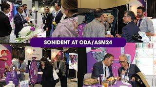 SoniDent Takes On ODA/ASM24