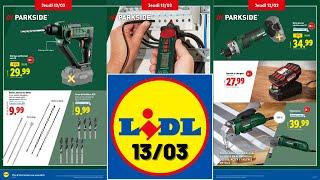 catalogue LIDL du 13 mars 2025  Arrivage bricolage PARKSIDE  Promo SILVERCREST 