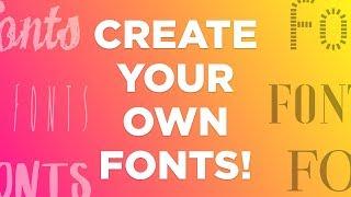 Create Your Own Custom Fonts in 60 Seconds | Design Essentials