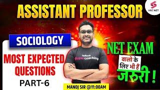 Assistant Professor Sociology Classes | Assistant Prof. Sociology Expected Questions #6 | Manoj Sir