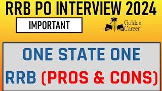 Pros & Cons of One State, One RRB | RRB PO Interview 2024 | Golden Career