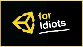 Unity Tutorial 2021: A beginner guide for idiots