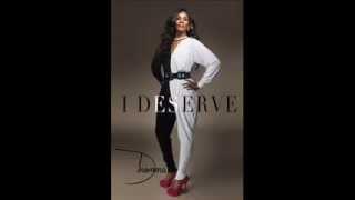 Momma Dee - I Deserve
