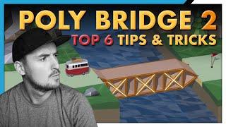 Top 6 Tips & Tricks for Poly Bridge 2 (for beginners)