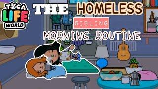 MORNING ROUTINE OF THE HOMELESS SIBLING  | TOCA LIFE WORLD | TOCA BOCA