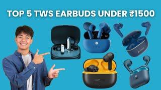 Top 5 TWS Under ₹1500  Best Budget Earbuds 2025!