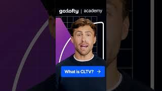 What is CLTV & Why It Matters for Customer-Centric Growth | Go:lofty Shorts
