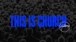 This Is Church | Hillsong East Coast