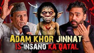 Adam Khor Jinnat 15 Insano Ka Qatal!! | Ahmed Khan Podcast