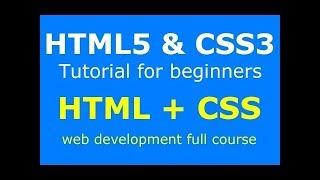 Learn HTML5 and CSS3 From Scratch - Full Course