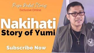 YUMI | PAPA DUDUT STORIES